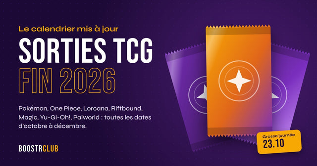 Calendrier des sorties TCG octobre-décembre 2026 (mis à jour en continu)